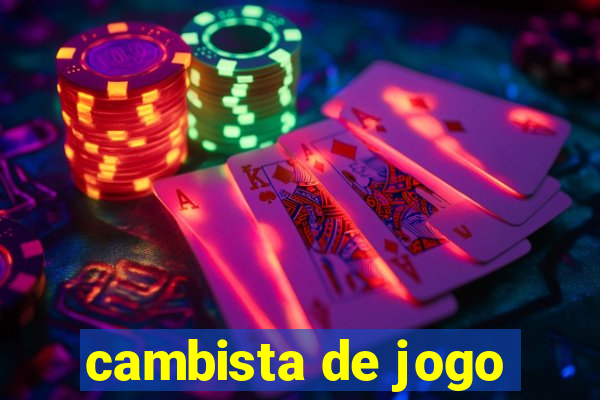 cambista de jogo